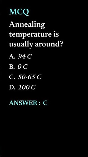 PCR Annealing MCQ Quiz | 5 Important Questions with Answers | PCR Technique & Molecular Biology
