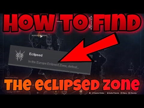 Destiny 2 | HOW TO FIND THE ECLIPSED ZONE! - What Is The Eclipsed Zone