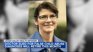 Lehigh Valley Health Network doctor at center of misdiagnosis controversy retires