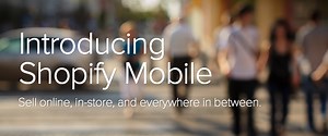 Presentando Shopify movil | Shopify - Shopify