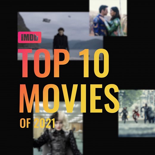 20K views · 388 reactions | Fights. Glamour. Action.  Here are the Top 10 Movies of 2021 based on IMDb user popularity. Did your favorites make the cut? https://imdb.to/3FzdKu9 | IMDb | Facebook