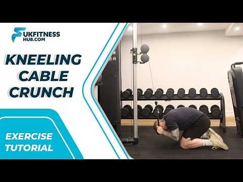 Exercise Tutorial: Kneeling Cable Crunch