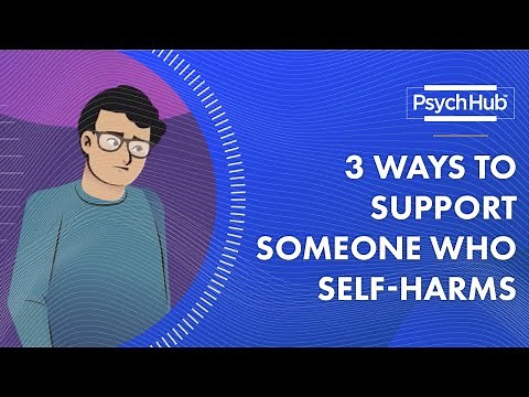 3 Ways to Support Someone Who Self-Harms