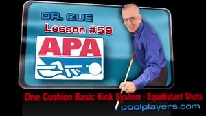 In this lesson, Dr. Cue talks about a one-cushion kick back system that can be very helpful! | American Poolplayers Association - APA