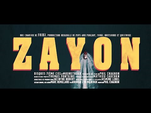 FouKi - Zayon // Vidéoclip officiel