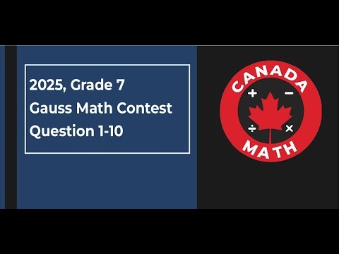 2025, Grade 7, Gauss Math Contest | Questions 1-10