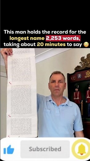 Man With the WORLD'S LONGEST NAME (2,253 Words - Takes 20 Minutes to Say!)