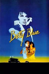 Stream Betty Blue (1986): Find it on Netflix, Prime Video, Hulu & more