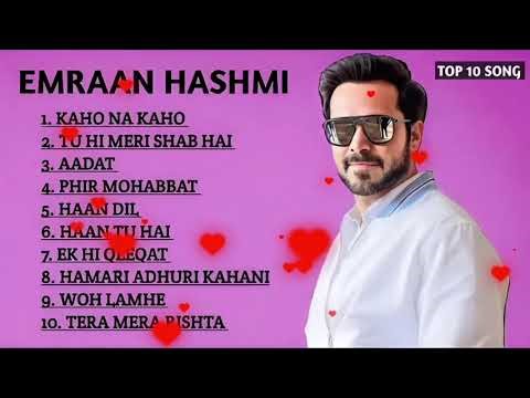 BEST OF EMRAAN HASHMI SONGS Hindi Bollywood Romantic Songs Emraan Hashmi Best Songs Jukebox