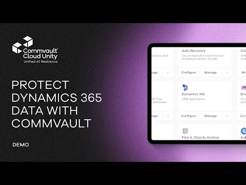 How to Backup and Recover Microsoft Dynamics 365 with Commvault Cloud | Demo