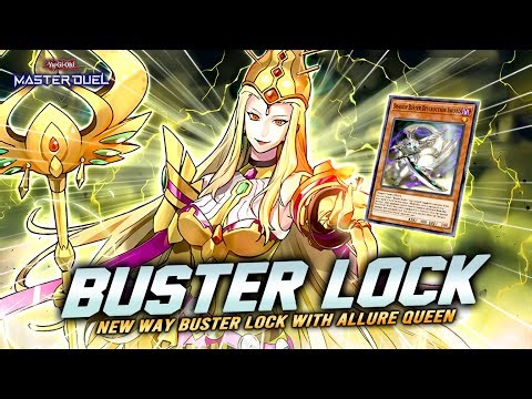 🚫 NEW EXTRA DECK LOCK WITH ALLURE QUEEN 🚫 Buster Lock Is BACK! [Master Duel]