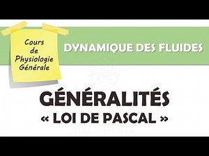 Physiologie Générale - Généralités sur la Dynamique des fluides