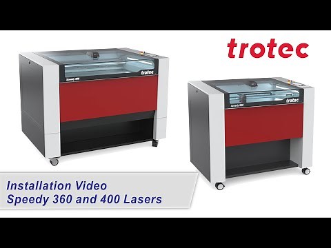 Trotec Laser Speedy 360 and 400 Installation