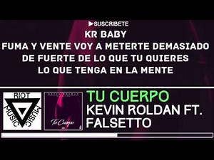 Kevin Roldan Ft. Falsetto - Tu Cuerpo [LETRA]