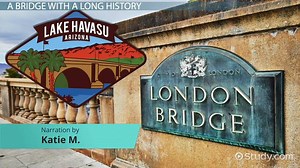 London Bridge in Arizona | Overview & History