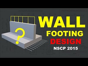 WALL / STRIP Footing Design Made Easy | NSCP 2015 Step-by-Step Tutorial