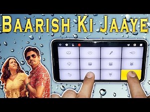 Baarish Ki Jaaye on Walk Band + Banjo | Mobile Piano + Drum | Instrumental RingTone | B Praak Jaani