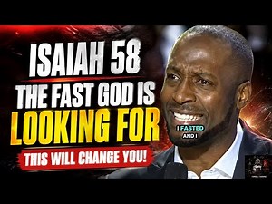 [Full Video] ISAIAH 58 — THE FAST GOD IS LOOKING FOR #motivation #pain #prayer #motivational