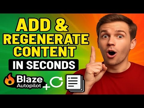 Blaze Autopilot Hack: Add & Regenerate Content in Seconds