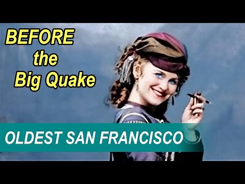 Pre-Earthquake San Francisco Oldest Photos: Animated History Journey