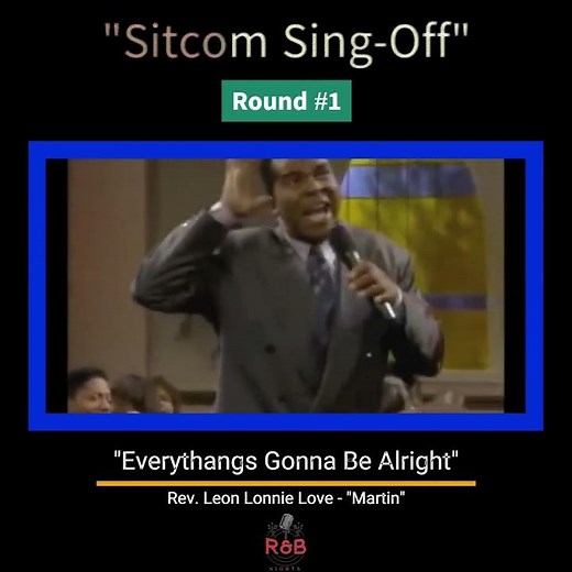 "Sitcom Sing Off" - "Rev. Leon Lonnie Love" vs "Varnell Hill"
