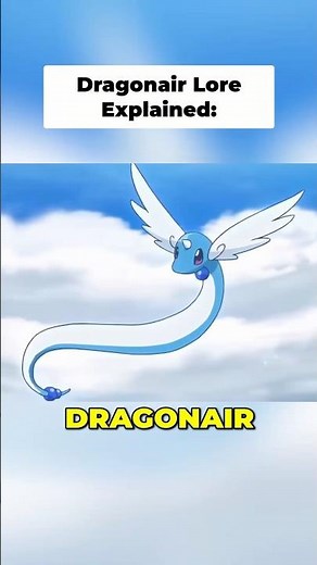 Pokemon Lore Explained: Dragonair #pokemon