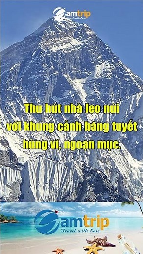 🏔️ Núi Everest – Kỳ quan thiên nhiên thế giới UNESCO!