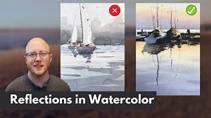 Painting Reflections in Watercolor - Three Easy Steps