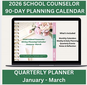 2026 School Counselor 90-Day Planning Calendar | Jan-March Quarterly Planner
