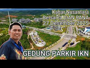 Kabar Nusantara bersama Dian Rana - KIPP hingga ke Masjid Nusantara dan Basilika Nusantara #Dianrana