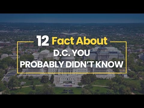12 Facts About District Of Columbia You Probably Didn′t Know