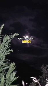 606K views · 28K reactions | I will say of the Lord, He is my refuge and my fortress , my God , in whom I trust.  - Psalm 91:2 | Love Never Gives Up | Facebook