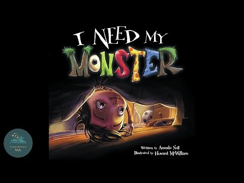 📚 Kids Read-Aloud Book 📚 I Need My Monster By Amanda Noll & Howard McWilliam | Kids Monster Story