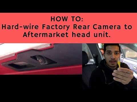 How To: Retain Factory/OEM Rear Camera To Aftermarket Radio