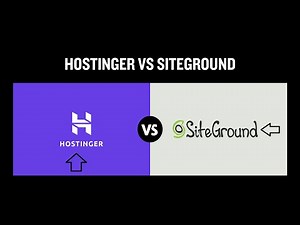 Hostinger vs Siteground | Comparing Hostinger & SiteGround