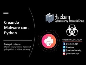 HackemCON: Creando Malware con Python