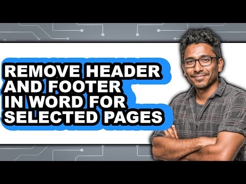 How to Remove Header and Footer in Word for Selected Pages (only Way)