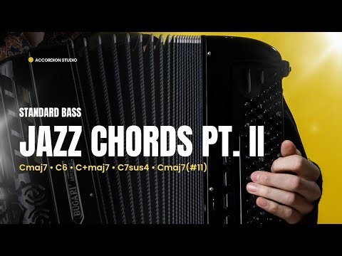 Unlock Jazz Chords on Accordion Standard Bass (Major Chords) – Part II