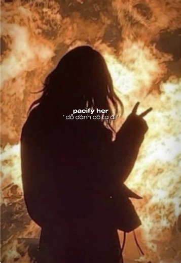 Pacify her #lyrics #capcut