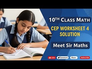 10th Class Math CEP Worksheet 4 Solution #pseb #education #maths #cep #worksheet ‪@MeetSirMaths‬