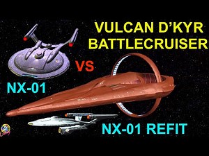 Viewer Request - NX-01 Refit VS Vulcan D'KYR Battlecruiser - Both Ways - Star Trek Starship Battles