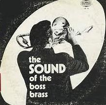 The Boss Brass - The Sound Of The Boss Brass