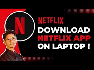 How to Download Netflix App on Laptop