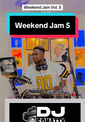 Weekend Jam Vol. 5: The Ultimate DJ Mix Experience