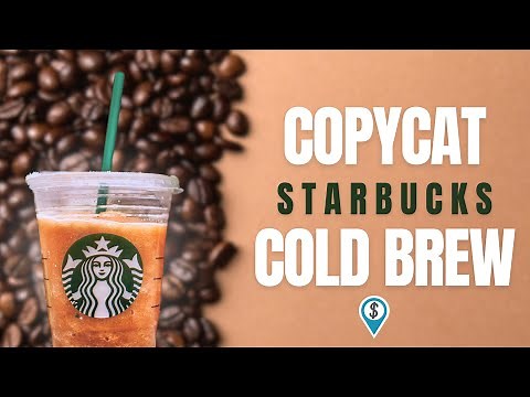 How to Make Starbucks Cold Brew Coffee at Home (Concentrate Recipe)