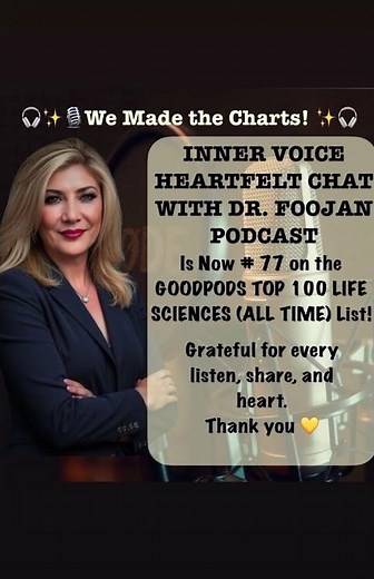 We Made the Goodpods Top 100! #77 for Inner Voice with Dr. Foojan