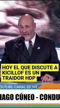 HOY EL QUE DISCUTE A KICILLOF ES UN TRAIDOR HDP #peronismo #kicillof #milei #argentina #cuneo