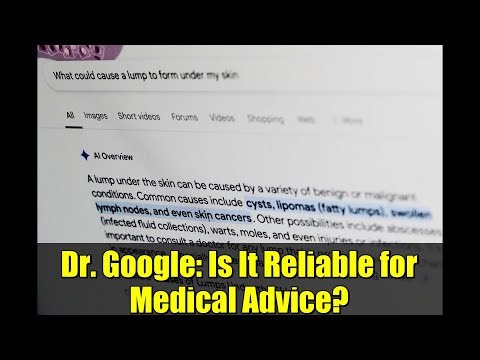 Dr. Google: Is It Reliable for Medical Advice? | Online Health Search Tips