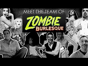 Zombie Burlesque - Meet the Undead Cast of the Las Vegas Show