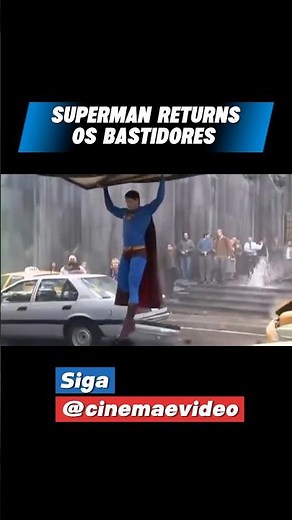 Superman RETURNS: Os Bastidores das Gravações